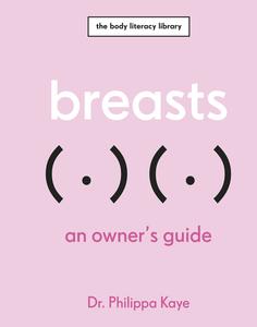 Breasts An Owner's Guide
