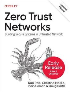 Zero Trust Networks, 2nd Edition (4th Early Release)