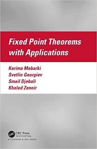 Fixed Point Theorems With Applications