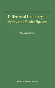 Differential Geometry of Spray and Finsler Spaces 