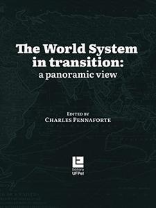 The World System in transition a panoramic view