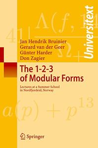 The 1-2-3 of Modular Forms Lectures at a Summer School in Nordfjordeid, Norway 