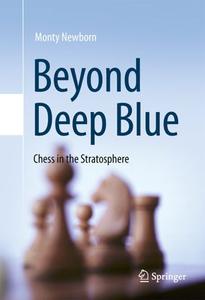 Beyond Deep Blue Chess in the Stratosphere