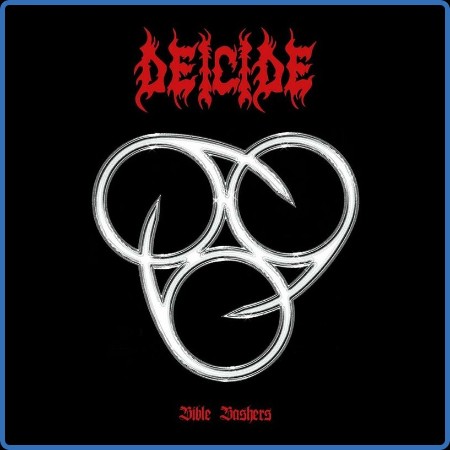 Deicide - Bible Bashers (Expanded Edition) (2023)