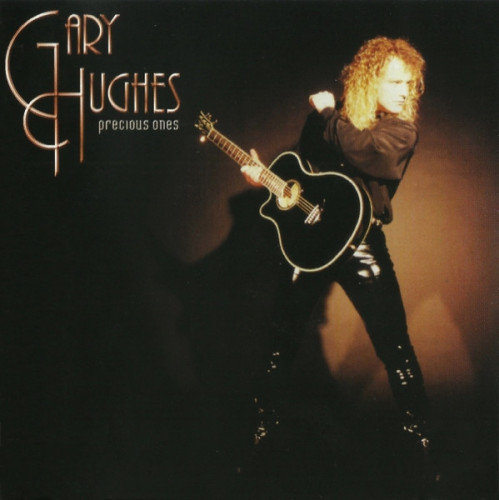 Gary Hughes - Precious Ones  1998