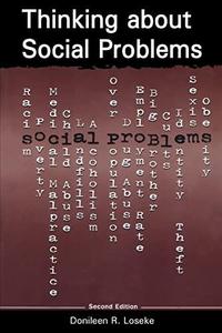 Thinking About Social Problems An Introduction to Constructionist Perspectives