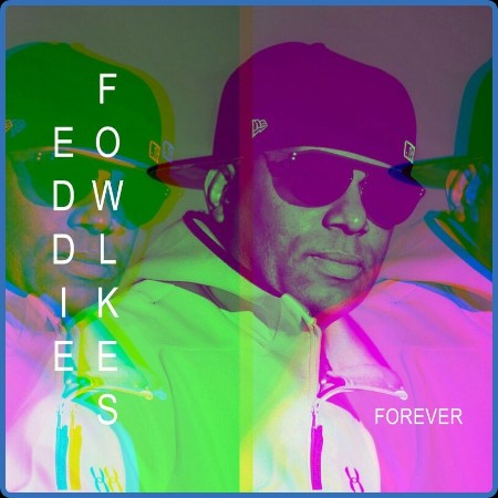 Eddie Fowlkes - Forever EP (2023)