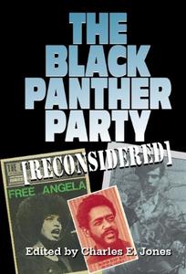 The Black Panther Party [Reconsidered]