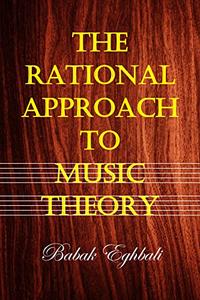 The Rational Approach to Music Theory Harmony Beyond Genre