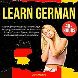 Learn German 40+ Hours