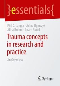 Trauma concepts in research and practice An Overview