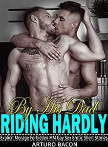 RIDING HARDLY BY HIS DAD