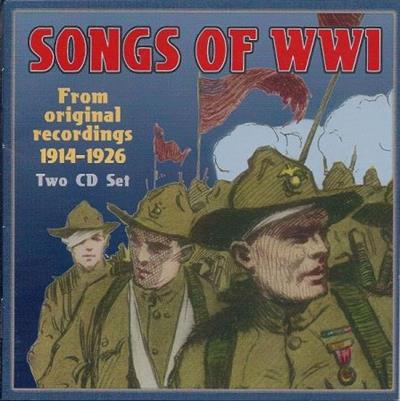 VA - Songs Of WWI (From Original Recordings  1914-1926) (1997)