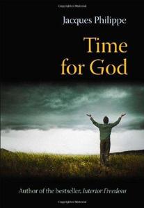 Time for God A Guide to Mental Prayer