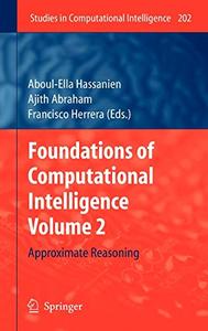 Foundations of Computational Intelligence Volume 2 Approximate Reasoning 