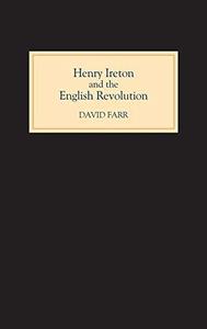 Henry Ireton and the English Revolution