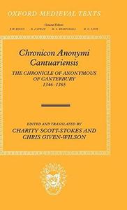Chronicon Anonymi Cantuariensis The Chronicle of Anonymous of Canterbury 1346-1365