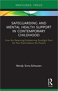 Safeguarding and Mental Health Support in Contemporary Childhood
