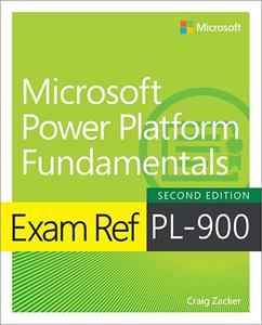 Exam Ref PL-900 Microsoft Power Platform Fundamentals, 2nd Edition