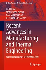 Recent Advances in Manufacturing and Thermal Engineering Select Proceedings of RAMMTE 2022