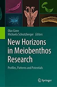 New Horizons in Meiobenthos Research Profiles, Patterns and Potentials