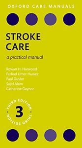 Stroke Care A Practical Manual (Oxford Care Manuals)