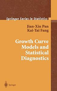 Growth Curve Models and Statistical Diagnostics 