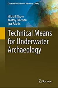Technical Means for Underwater Archaeology