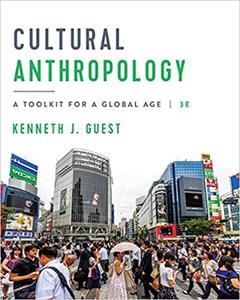 Cultural Anthropology A Toolkit for a Global Age