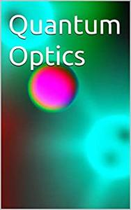 Quantum Optics