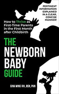 The Newborn Baby Guide