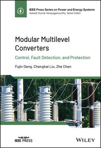 Modular Multilevel Converters Control, Fault Detection, and Protection