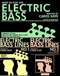 How to Play The Electric Bass (includes Electric Bass Lines 1 & 2)
