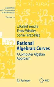 Rational Algebraic Curves A Computer Algebra Approach 