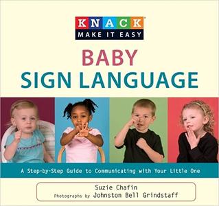 Knack Baby Sign Language A Step-By-Step Guide To Communicating With Your Little One
