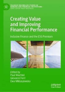 Creating Value and Improving Financial Performance Inclusive Finance and the ESG Premium