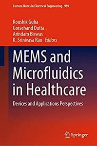 MEMS and Microfluidics in Healthcare