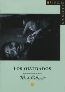 Los Olvidados (BFI Film Classics)