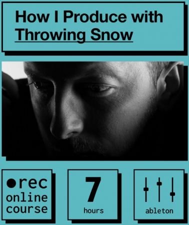 How I Produce with Throwing Snow –  IO Music Academy –  Download Free