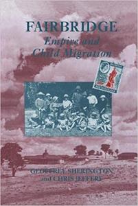 Fairbridge Empire and Child Migration