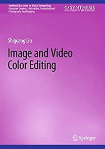 Image and Video Color Editing