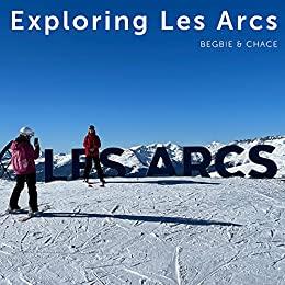 Exploring Les Arcs