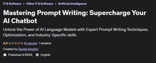 Mastering Prompt Writing - Supercharge Your AI Chatbot