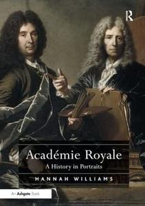 Académie Royale A History in Portraits