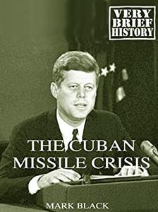 who won the cuban missile crisis essay