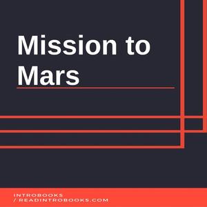 Mission to Mars by Introbooks Team