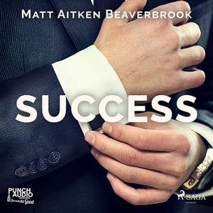 Success by Matt Aitken Beaverbrook
