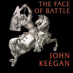 The Face of Battle [Audiobook] 