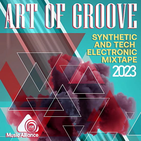 Art Of Groove - Electronic Mixtape