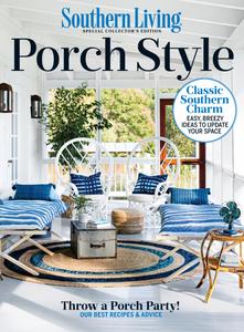 Southern Living Porch Style - February 2023